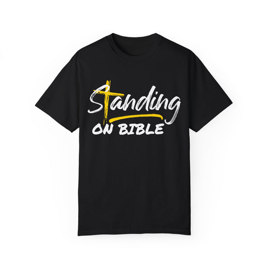 Standing on Bible T-shirt