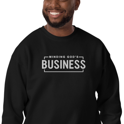 Minding God's Business Crew Neck Sweatshirt